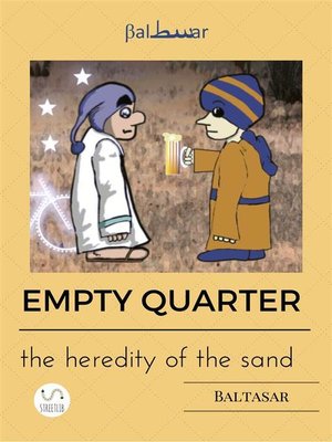 cover image of EMPTY QUARTER (the heredity of the sand)